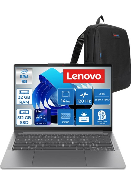 Ideapad Pro 5 Intel Ultra 5 225H 32GB 512GB SSD Intel Arc 130T Gpu 14" 2.8k (2880X1800) OLED 1100NITS 120hz Windows 11 Home Taşınabilir Bilgisayar 83JK002BTRH09 + Zettaçanta