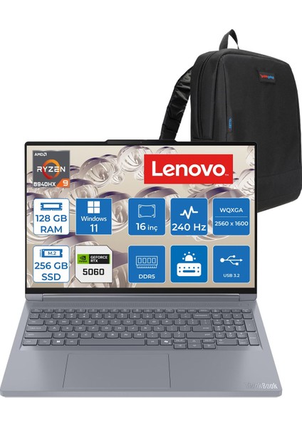 Thinkbook 16P Gen6 Adr Amd Ryzen™ 9 8940HX Aı 128GB Ddr5 256GB SSD RTX5060/8GB 115W 16" Wqxga (2560X1600) IPS 500NITS 240Hz Hdr™ 400 WIN11HOME Gaming Bilgisayar 21U00014TXH36+ZETTAÇANTA