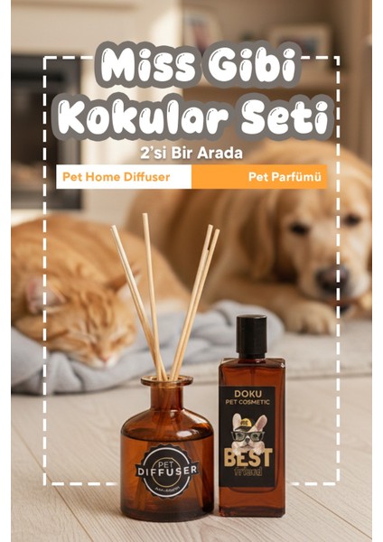 pet Kedi Veköpek (Parfüm-Diffuser Oda Kokusu) Avantajpaketi 5