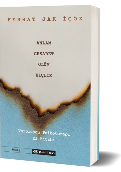 Anlam, Cesaret, Ölüm, Hiçlik (Ciltli) - Ferhat Jak Içöz fiyatları