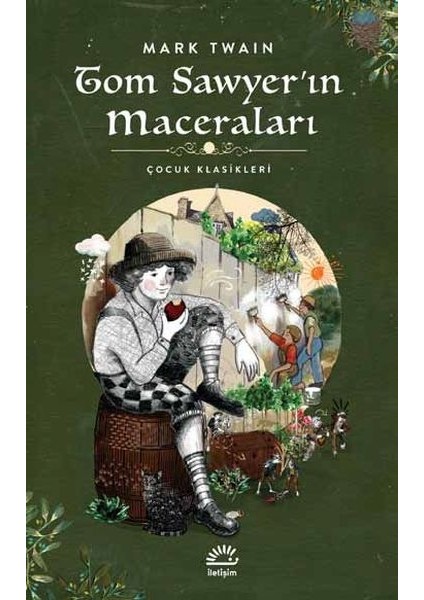 Tom Sawyer'in Maceraları - Çocuk Klasikleri