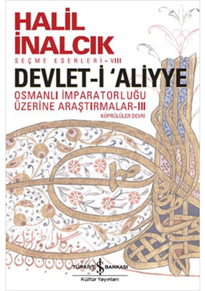 Devlet-I Aliyye - Iıı