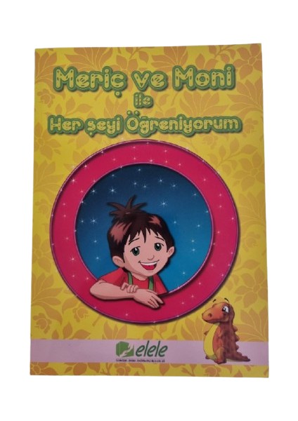 Meriç ve Moni Ile Herseyi Öğreniyorum
