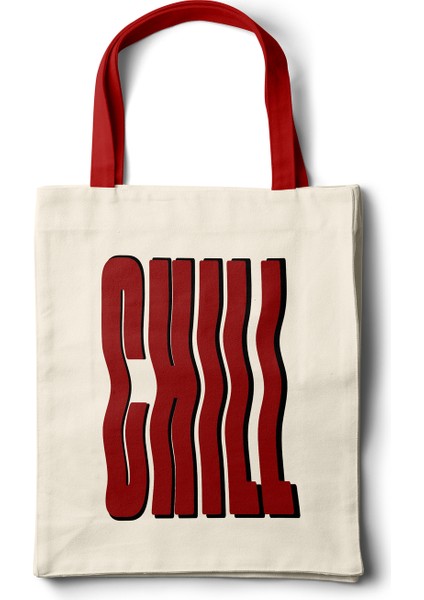 Sanatsal Bez Çanta – Tipografi Chıll Yazı Baskılı Tasarım - 35X40