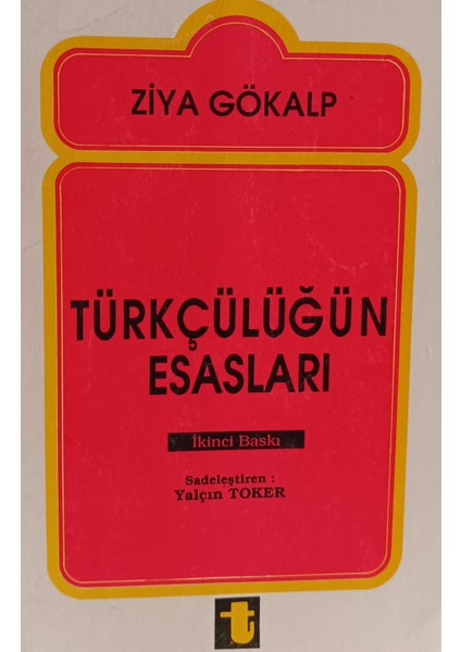 Türkçülüğün Esasları Ziya Gökalp (2.el Kitaptır)