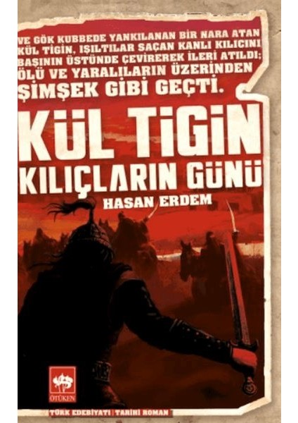 Kül Tigin - Kılıçların Günü
