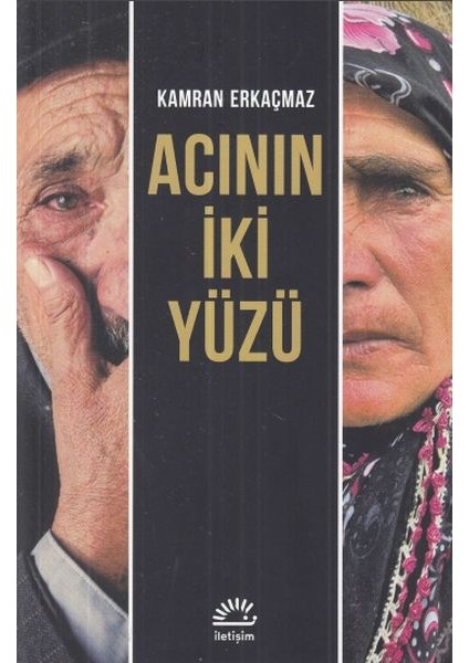 Acının Iki Yüzü