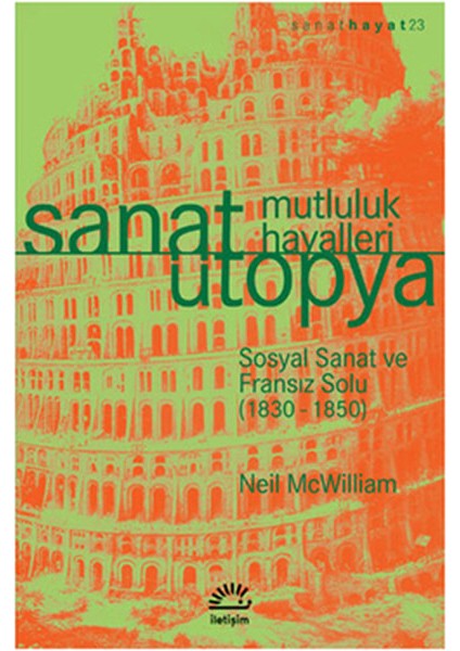 Sanat Ütopya Mutluluk Hayalleri Sosyal Sanat ve Fransız Solu (1830-1850)