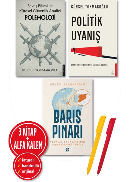 Alfa Kalem+ Gürsel Tokmakoğlu 3 Kitap (Polemoloji+Politik Uyanış+Barış Pınarı)Yeni Araştırma Destek