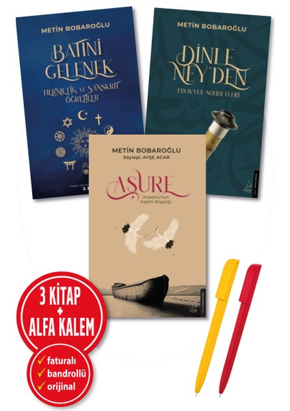 Alfa Kalem+ Metin Bobaroğlu 3 Kitap Yeni (Aşure+Dinle Ney’den+Batıni Gelenek)Araştırma Destek
