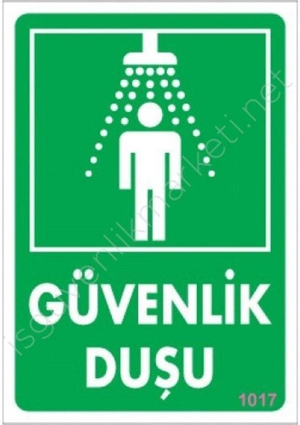 Güvenlik Duşu Uyarı Levhası 17,5X25 KOD:1017