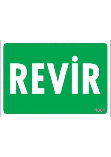 Revir Uyarı Levhası 17,5X25 KOD:1001