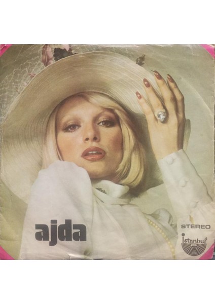 Ajda Pekkan – Hoş Gör Sen / Sana Ne, Kime Ne? 45'lik