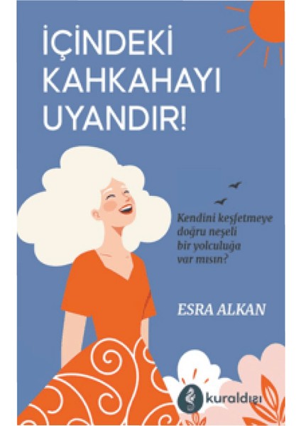 Alfa Kalem+ Kahkaha Terapisi+Içindeki Kahkahayı Uyandır (Arzu Erensoy+Esra Alkan) 2 Kitap Kişisel modelleri