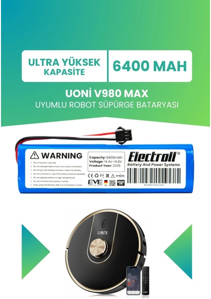 Uoni V980 Max Uyumlu Batarya (Ultra Yüksek Kapasite) 6400MAH Kutulu Robot Süpürge Pil Değişimi