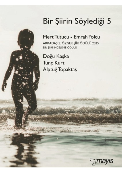 Bir Şiirin Söylediği 5