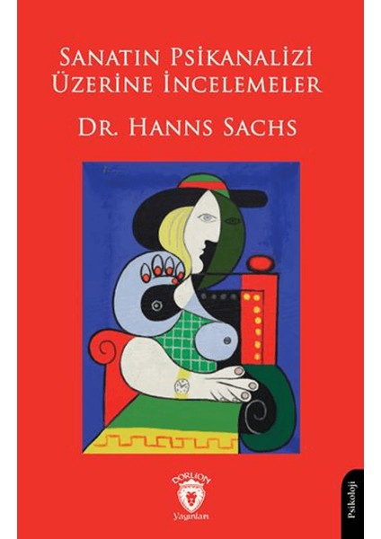 Sanatın Psikanalizi Üzerine Incelemeler