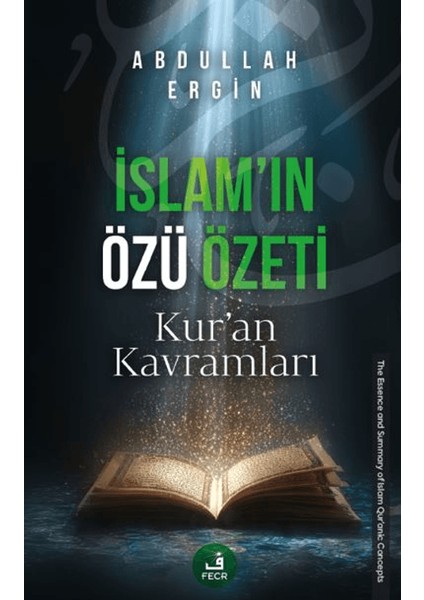 Islam’ın Özü Özeti