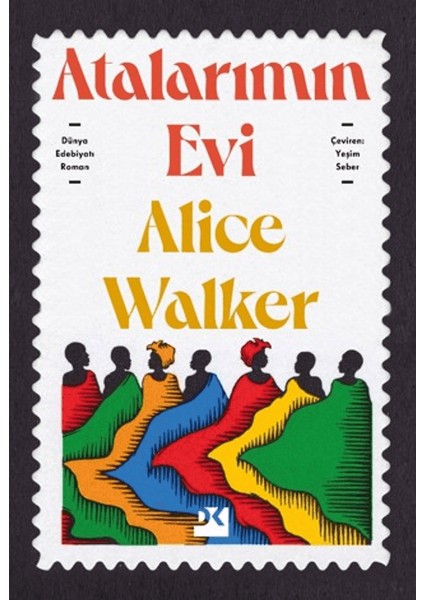 Atalarımın Evi - Alice Walker