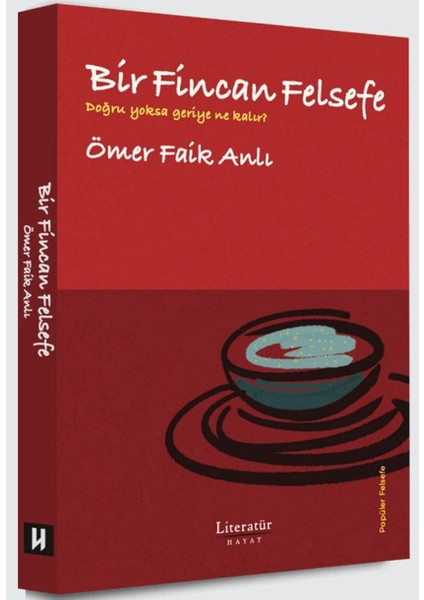 Bir Fincan Felsefe