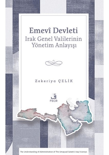 Emevi Devleti Irak Genel Valilerinin Yönetim Anlayışı