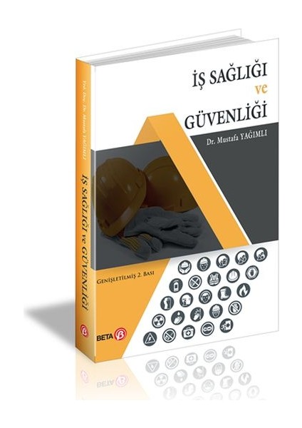 Iş Sağlığı ve Güvenliği