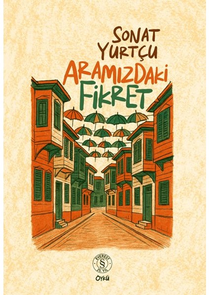 Aramızdaki Fikret - Sonat Yurtçu