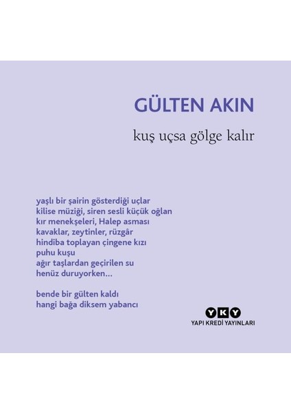 Kuş Uçsa Gölge Kalır