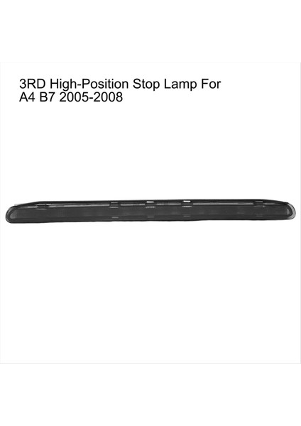 Araba Yüksek Montajlı Fren Işığı Audi A4B7 2005-2008 8E9945097B Için Üçüncü Ek Fren Işığı (Yurt Dışından) fırsatları