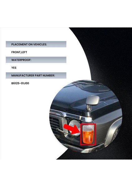 Sol Köşe Işığı Göstergesi Sinyal Lambası Nissan Devriyesi Gq Y60 1987-1994 B6125-01J00 (Yurt Dışından) modelleri