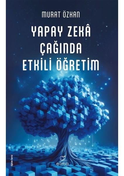 Yapay Zekâ Çağında Etkili Öğretim