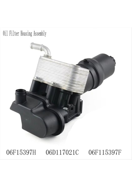 06F15397H Audi A3 A4 Tt Vw Eos Golf Gtı Jetta Passat 2 0l 06D117021C Için Yağ Filtresi Muhafaza Montajı (Yurt Dışından) indirimleri