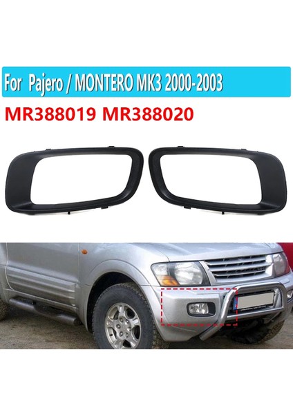 Mitsubishi Için Araba Ön Sis Lamba Kapak Çerçevesi Pajero Montero Mk3 2000-2003 V73 V75 V76 V77 V78 MR388019 MR388020 (Yurt Dışından) fiyatları