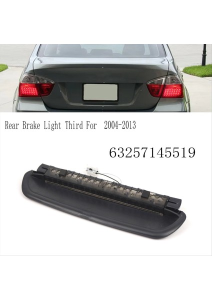 63257145519 Arka Fren Işığı Bmw 3 Serisi E90 E92 2004-2013 Pozisyonu Fren Işığı (Yurt Dışından) fiyatları