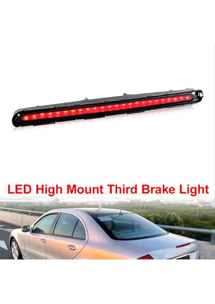 Montaj Fren Lambası Mercedes Için Üçüncü Kuyruk Durdurma Sinyal Lambası Benz E Sınıfı W211 2003-2009 2118201556 2118200156 (Yurt Dışından) fiyatları