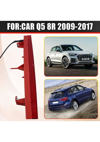Araba Kuyruk Işığı Montaj Fren Işığı Arka Üçüncü Fren Işık Durma Lambası 8R0945097 Audi Q5 8r 2009-2017 (Yurt Dışından) modelleri