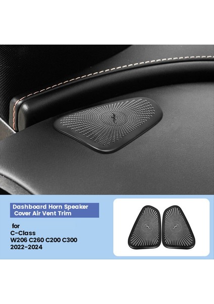 Araba Gösterge Tablosu Korna Kapağı Hava Çıkış Trim Mercedes Benz C-Serisi W206 C260 C200 C300 2022-2024 Hoparlör Kapağı A (Yurt Dışından) fiyatları