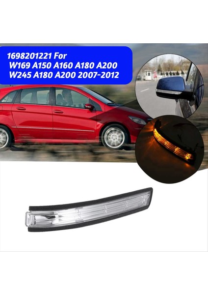 Yan Dikiz Ayna Işığı Mercedes Benz A B Sınıfı W169 W245 07-11 LED Dönüş Sinyali Göstergesi Işık A1698201221 R (Yurt Dışından) fiyatları