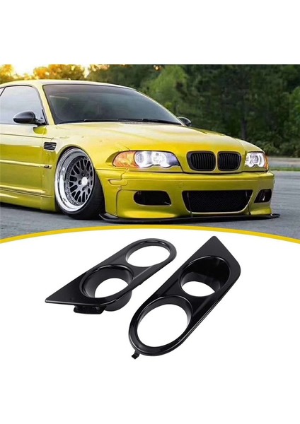 Iki Delikli Sis Lambası Çerçevesi Bmw 3 Serisi E46 M3 01-06 51112695255, 51112695256 (Yurt Dışından) fiyatları