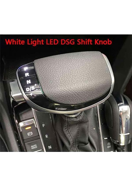 Dişli Vites Kafası Beyaz Işık LED Dsg Vites Değiştirme Merkezi Konsolu Vw Passat B8 Golf 7 Mk6 Touran Polo Için Otomatik Dişli Değiştirici (Yurt Dışından) fiyatları