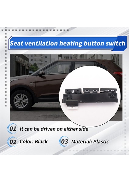 93310C91304X Hyundai Için IX25 Creta 2015 Koltuk Havalandırma Isıtma Sürüş Modu Anahtar Paneli 93310-C91304X (Yurt Dışından) modelleri