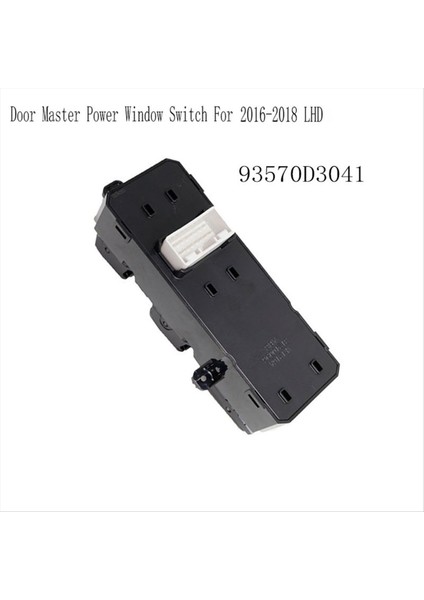 Hyundai Tucson Için Kapı Ana Güç Penceresi Anahtarı 2016-2018 Lhd Pencere Cam Kaldırma Düğmesi 93570D3041 (Yurt Dışından) fırsatları