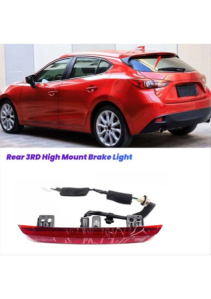 Araba Arka 3 Yüksek Montaj Fren Işığı B45C-51-580A Mazda 3 Axela Hatchback 2014-2019 Üçüncü Fren Durma Lambası B45C51580A (Yurt Dışından) fiyatları