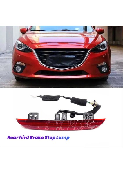 Araba Arka 3 Yüksek Montaj Fren Işığı B45C-51-580A Mazda 3 Axela Hatchback 2014-2019 Üçüncü Fren Durma Lambası B45C51580A (Yurt Dışından) modelleri