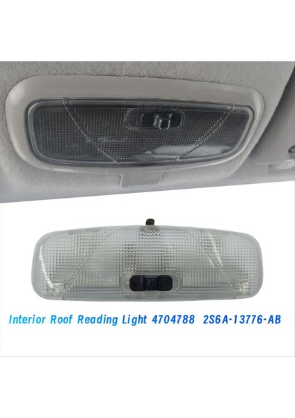 Araba Iç Çatı Okuma Işığı 4704788 2S6A-13776-AB Ford Mondeo Mk3 Focus 2001- Dome Lamba -Map Işık 2S6A13776AB (Yurt Dışından) fiyatları
