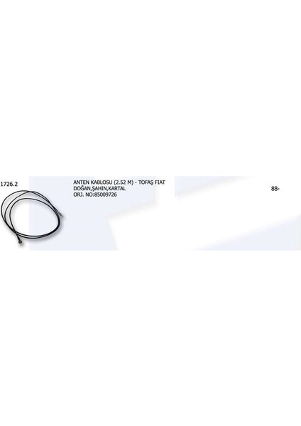 Anten Kablosu (2.52 M) Fıat Dkş Doğan Şahın Kartal 85009726 .