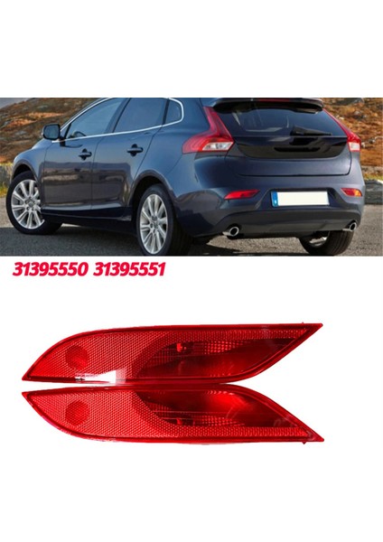 Sol Arka Tampon Fren Istini Yansıtıcı Sis Lambası 31395550 Volvo V40 Için 2013-2018 Arka Lamba Park Etme Uyarı Lambası (Yurt Dışından) modelleri