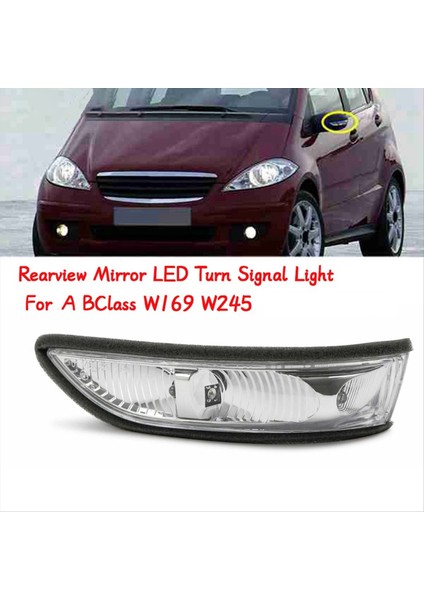 Mercedes-Benz Için Dış Ayna Gösterge Lambası A B Sınıfı W169 W245 Yan Ayna LED Dönüş Sinyali Işığı A1698200521 L (Yurt Dışından) fırsatları