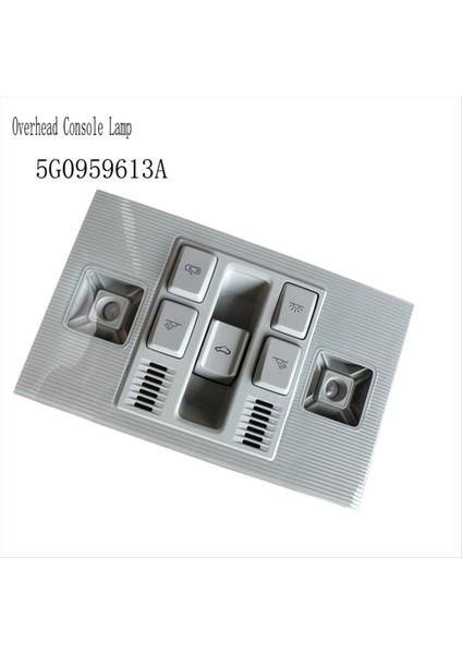 5G0959613A Sunroof Anahtar Okuma Işıkları Vw Golf Için Genel Konsol Lambası 7 Mk7 Passat B8 Polo Jetta Tiguan Mk2 Touran (Yurt Dışından) modelleri