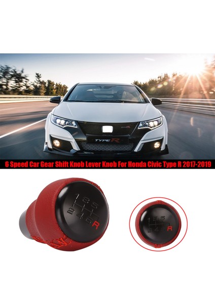 6 Hızlı Araba Dişli Vites Düğmesi Çubuk Topu Kafa Değiştirme Kolu Honda Civic Type R 2017-2019 08U92-TEA-110 (Yurt Dışından) fiyatları